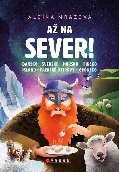 Až na sever! - 9788026448525