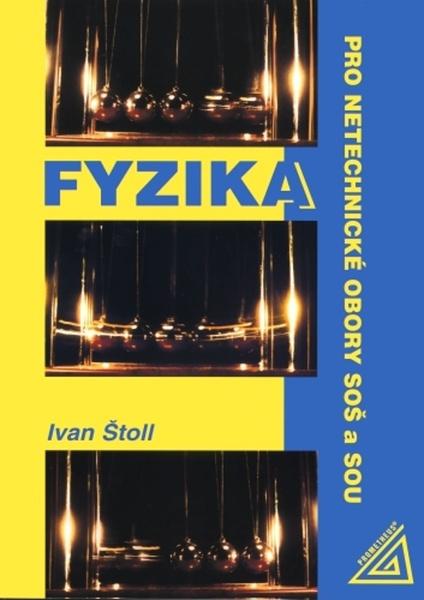 Levně Fyzika pro netechnické obory SOŠ a SOU