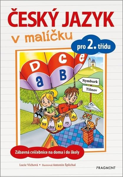 Český jazyk v malíčku pro 2. třídu - 9788025364017