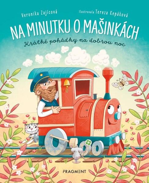 Levně Na minutku o mašinkách