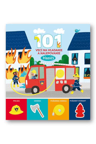 101 vecí na hľadanie a nalepovanie Hasiči - 9788056712177