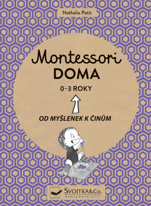 Montessori doma 0 - 3 roky - 9788025626122