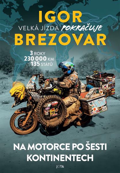 Igor Brezovar Velká jízda pokračuje - 9788076892606