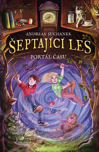 Šeptající les Portál času - 9788027711390
