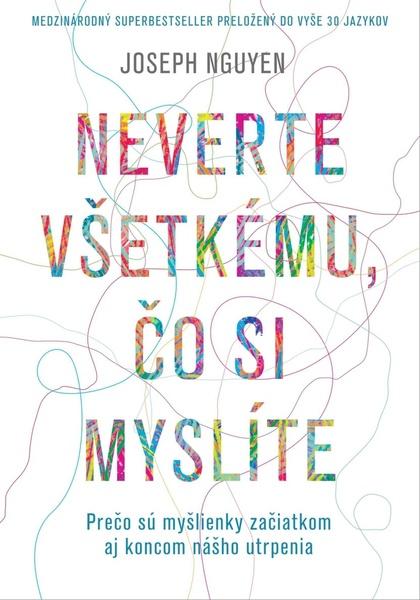 Neverte všetkému, čo si myslíte - 9788082890207
