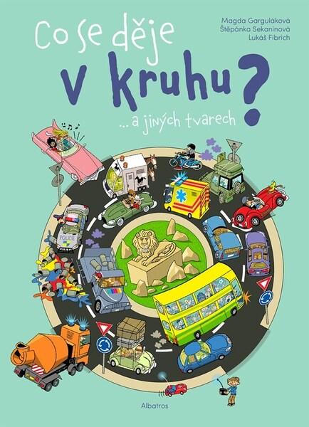 Levně Co se děje v kruhu a jiných tvarech?