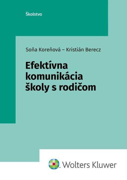 Levně Efektívna komunikácia školy s rodičom
