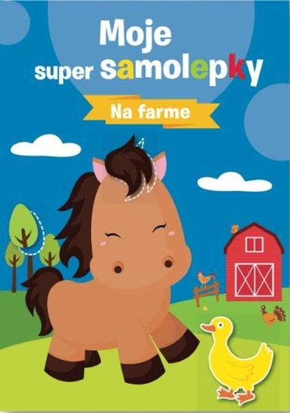 Levně Moje super samolepky Na farme