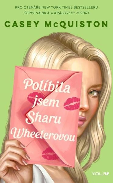 Levně Políbila jsem Sharu Wheelerovou
