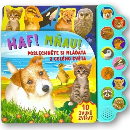 Haf! Mňau! Poslechněte si mláďata z celého světa! - 9788025634332
