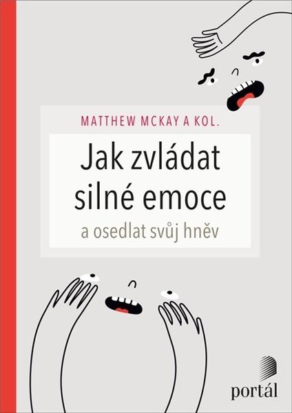 Levně Jak zvládat silné emoce a osedlat svůj hněv