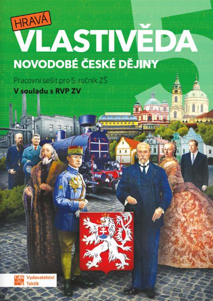 Hravá vlastivěda 5 Novodobé české dejiny - 9788075635983