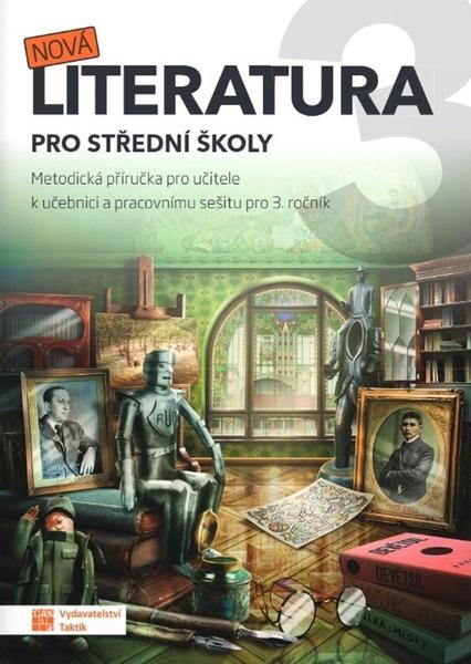 Levně Nová literatura 3 pro střední školy
