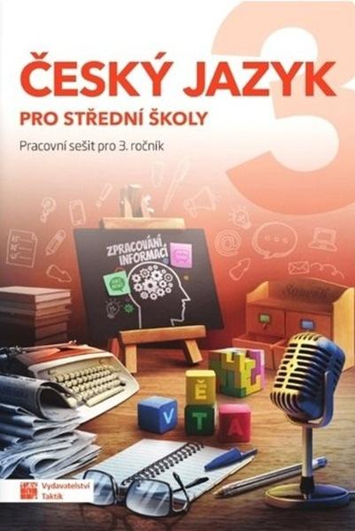 Český jazyk 3 pro střední školy - 9788075632869