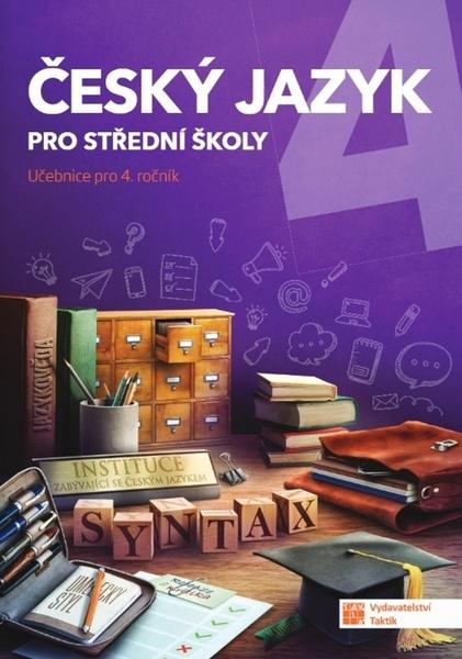 Levně Český jazyk 4 pro střední školy