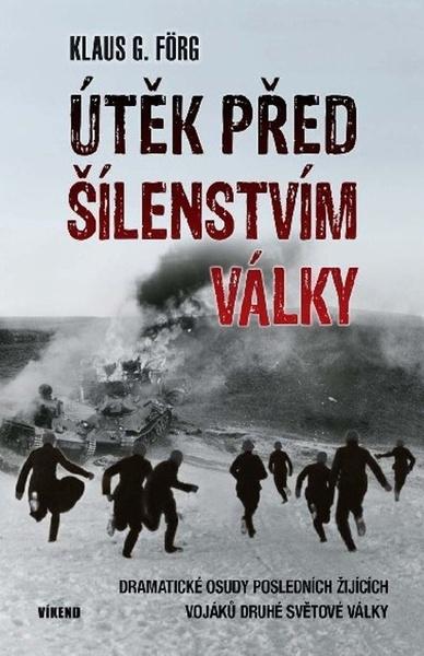 Levně Útěk před šílenstvím války