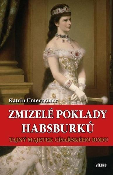 Levně Zmizelé poklady Habsburků