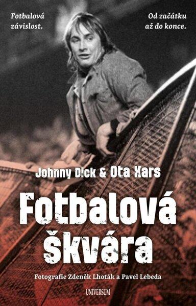 Fotbalová škvára - 9788024294520