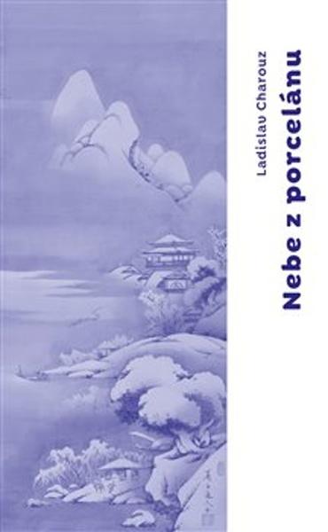 Levně Nebe z porcelánu