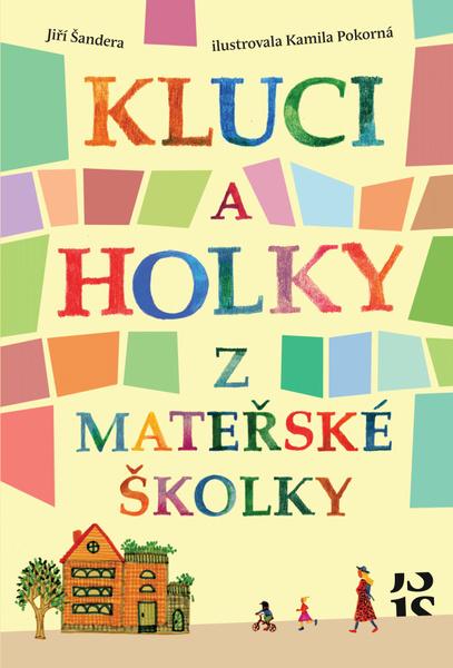 Levně Kluci a holky z mateřské školky