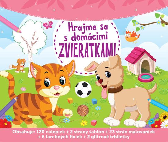 Levně Hrajme sa s domácimi zvieratkami