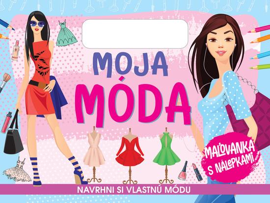 Levně Moja móda