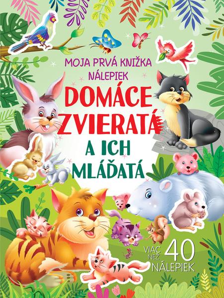 Levně Domáce zvieratá a ich mláďatá