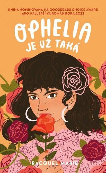 	Ophelia je už taká - 9788056658413