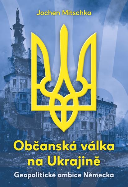 Levně Občanská válka na Ukrajině