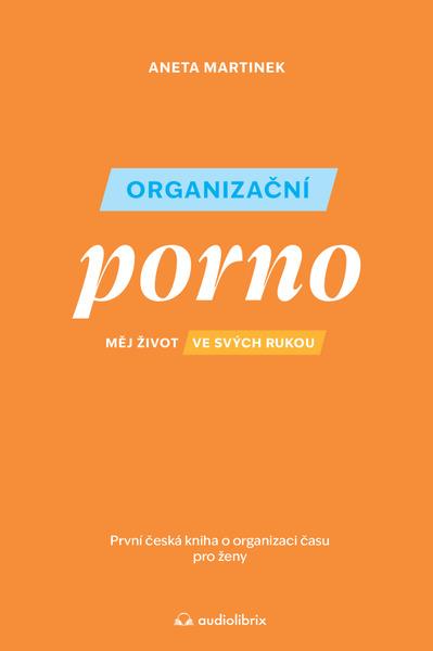 Levně Organizační porno