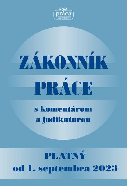 Zákonník práce s komentárom a judikatúrou - 9788082700087