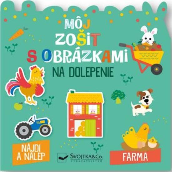 Levně Môj zošit s obrázkami na dolepenie Farma