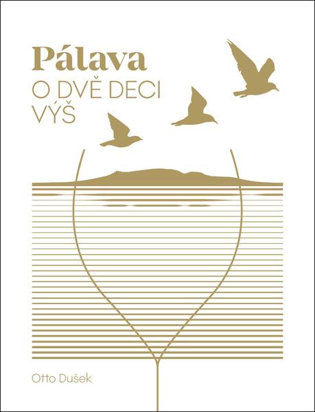 Pálava O dvě deci výš - 9788087850176