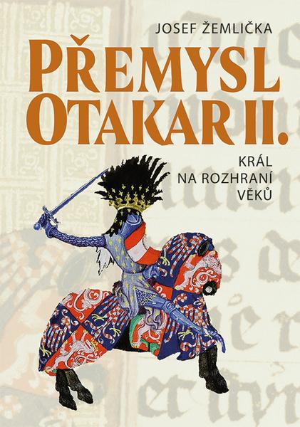 Přemysl Otakar II. - 9788074229336