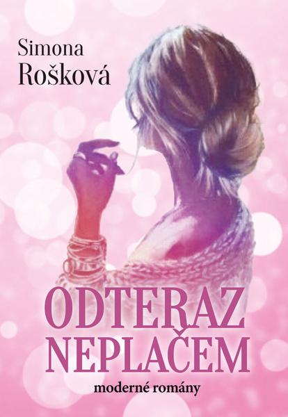 Odteraz neplačem - 9788082141415