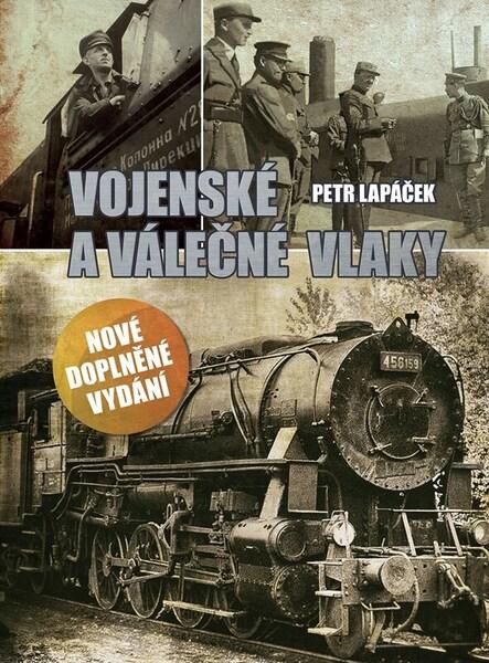 Levně Vojenské a válečné vlaky