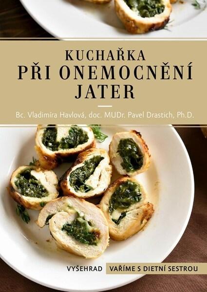 Kuchařka při onemocnění jater - 9788076018662