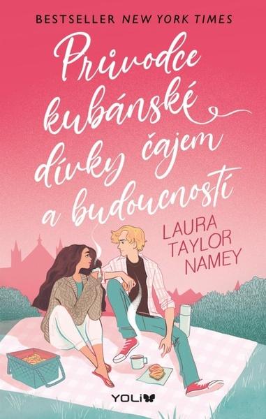 Průvodce kubánské dívky čajem a budoucností - 9788024290515