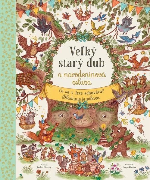Veľký starý dub a narodeninová oslava - 9788056660393