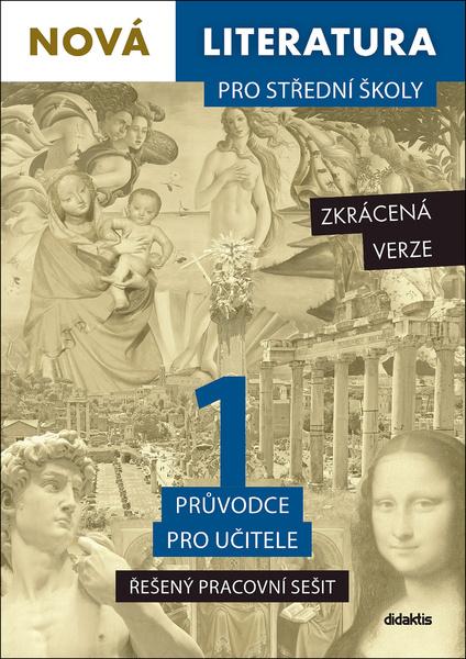 Nová literatura pro střední školy 1 Řešený pracovní sešit - 9788073584450