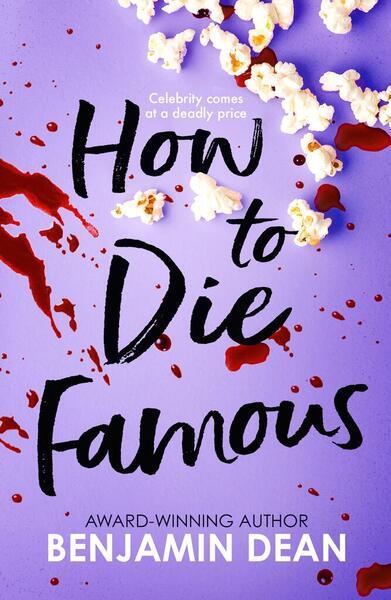 How To Die Famous - 1398512575