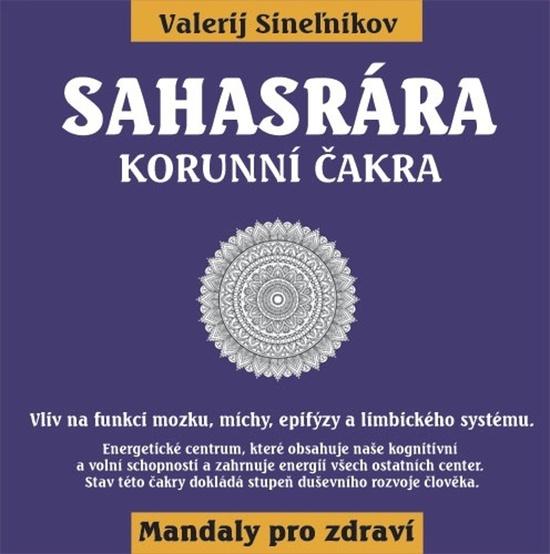 Sahasrára Korunní čakra - 9788081007163