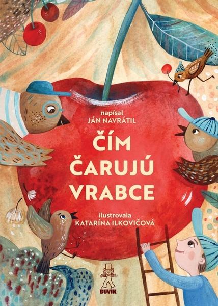 Čím čarujú vrabce - 9788081241420