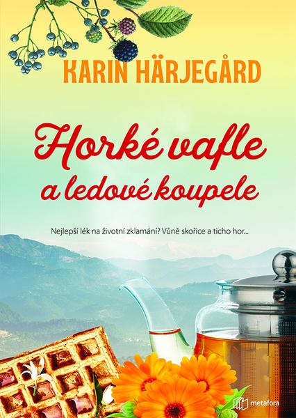 Horké vafle a ledové koupele - 9788076252967