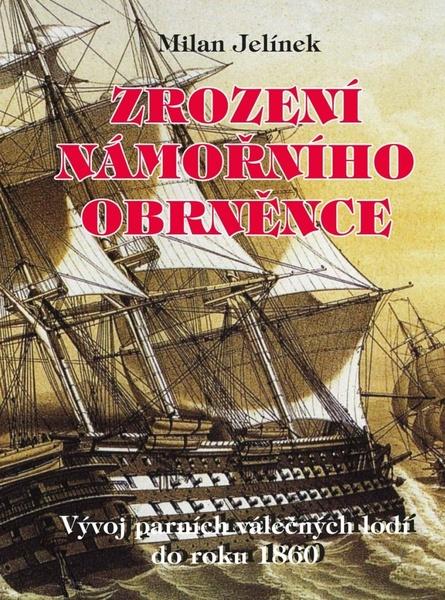 Levně Zrození námořního obrněnce