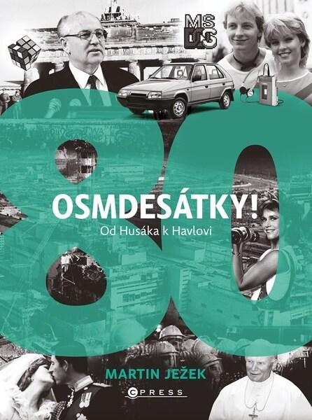 Osmdesátky! - 9788026449478