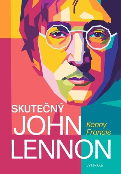 Levně Skutečný John Lennon