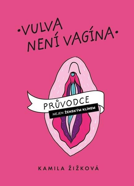 Levně Vulva není vagína