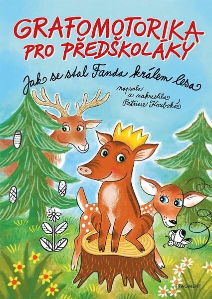 Grafomotorika pro předškoláky - 9788025364987