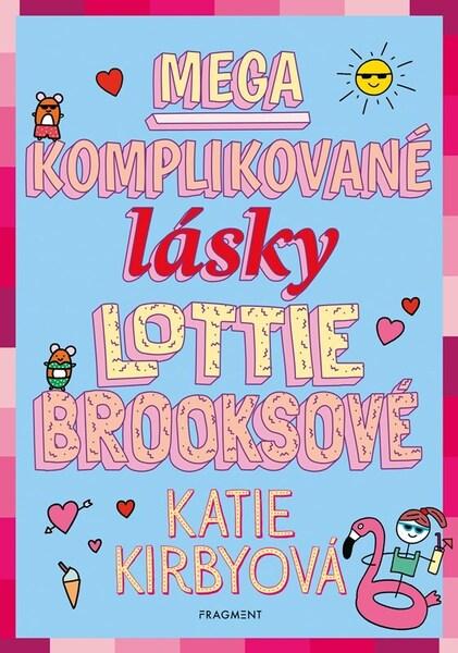 Mega komplikované lásky Lottie Brooksové - 9788025365090